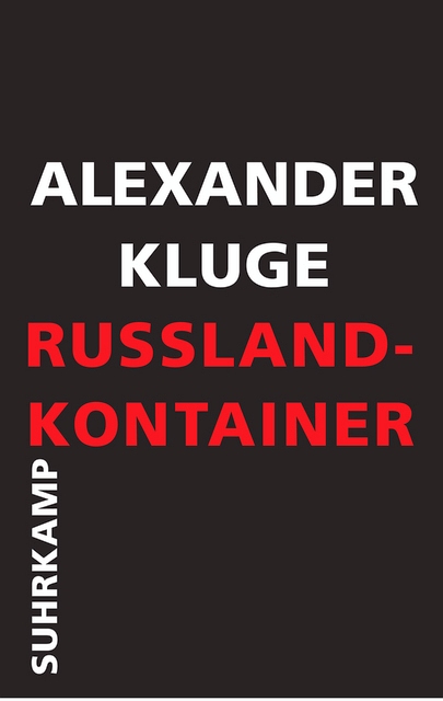 Alexander Kluge. Russland-Kontainer im Bücherbrief