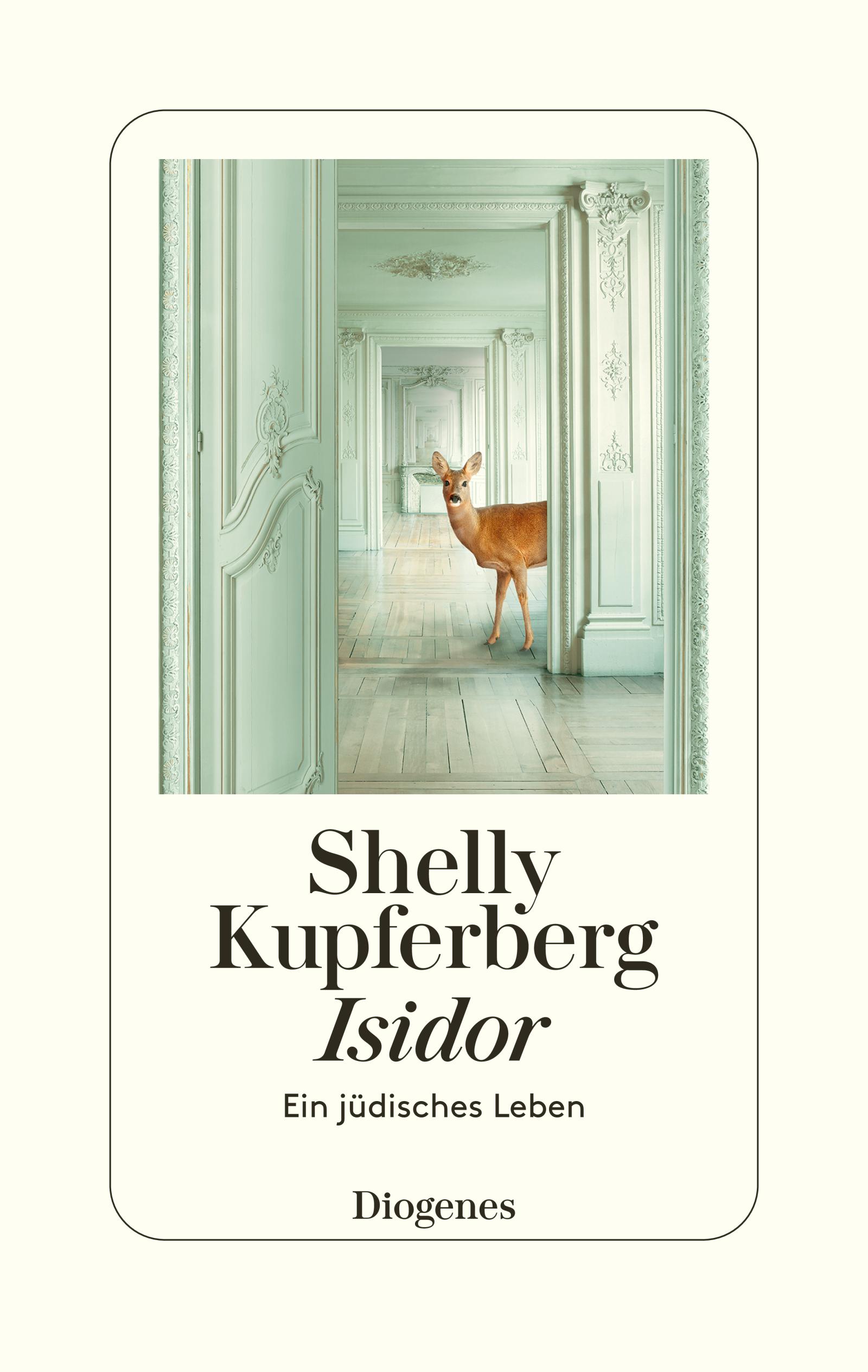  Shelly Kupferberg. Isidor, Ein jüdisches Leben